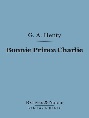 cover image of Bonnie Prince Charlie (Barnes & Noble Digital Library)
